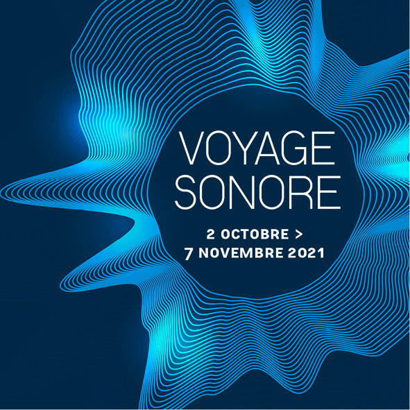 Visuel de l'affiche du Voyage Sonore 2021